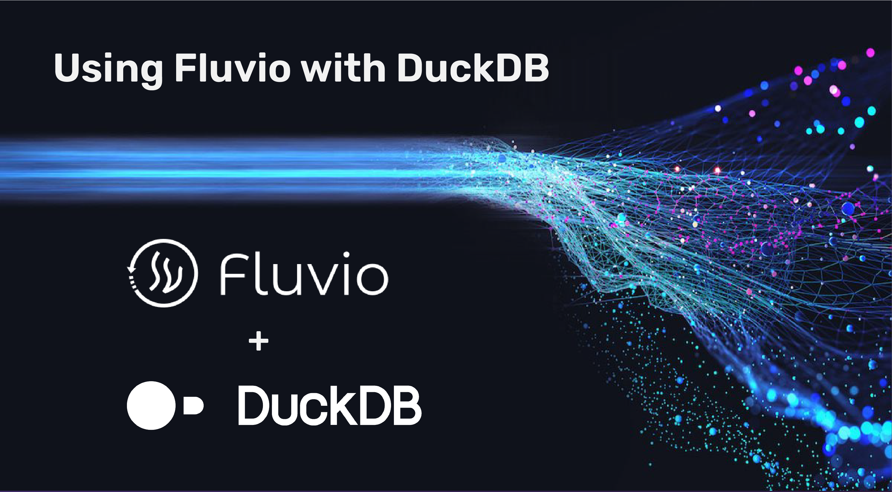 title image for Using DuckDB with Fluvio